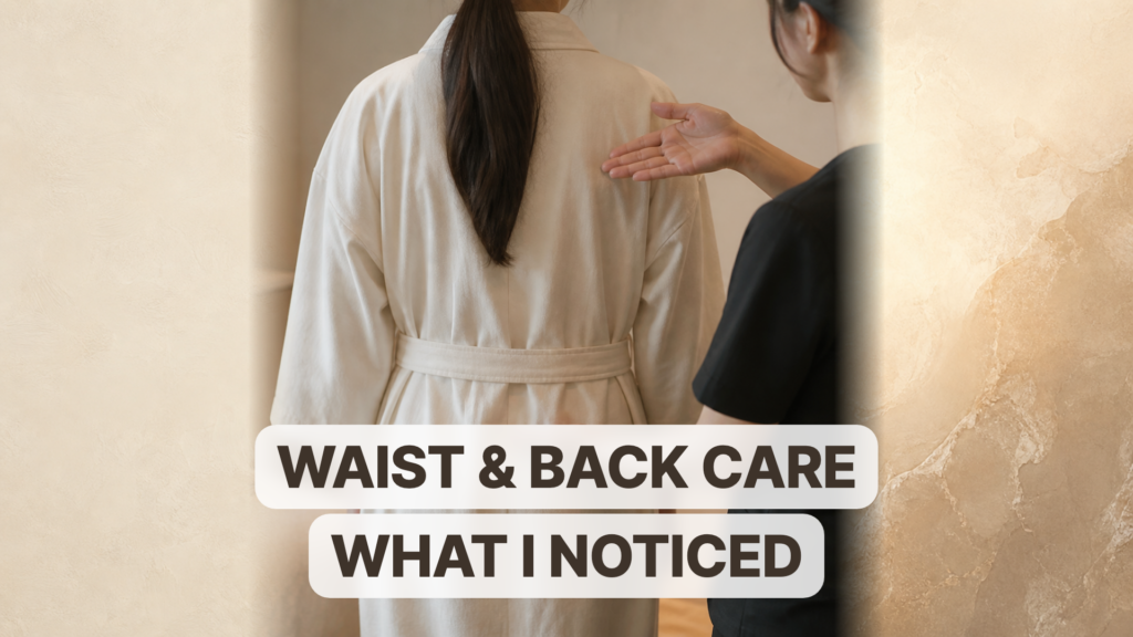 Seongsu Body Massage Review: What I Noticed Around My Waist and Back After One Session
